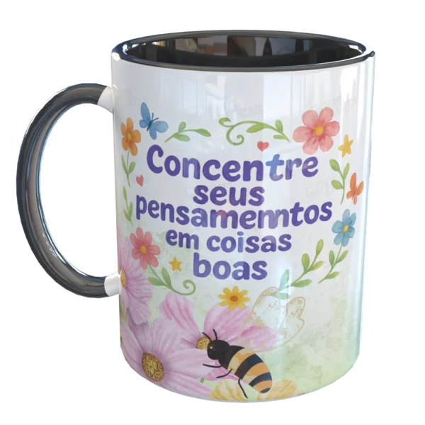 Caneca Concentre Pensamentos Coisas Boas