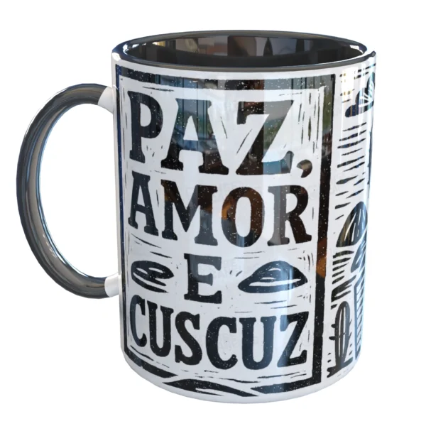 Caneca Paz Amor e Cuscuz Nordeste