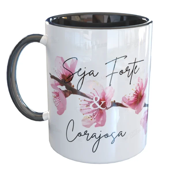 Caneca Seja Forte e Corajosa Josué 1:9